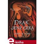 Drak, jenž čeká - John Milo Ford – Zbozi.Blesk.cz