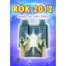 Rok 2012 aneb co nás čeká