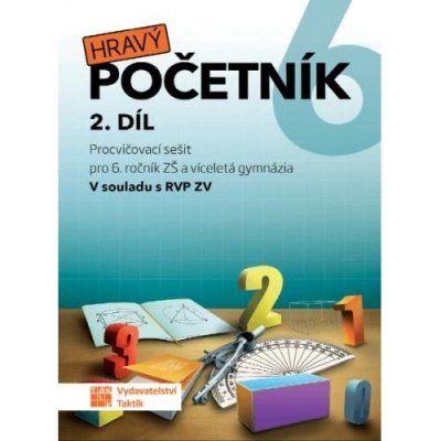 Hravý početník 6 - pracovní sešit - 2. díl – Zbozi.Blesk.cz