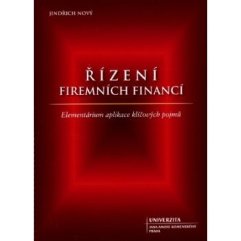 Řízení firemních financí - Jindřich Nový