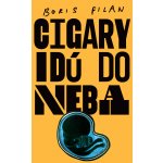 Cigary idú do neba - Boris Filan – Zboží Mobilmania