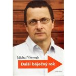 Další báječný rok Michal Viewegh – Sleviste.cz