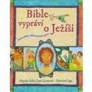 Kniha Bible vypráví o Ježíši Lloyd-Jonesová Sally