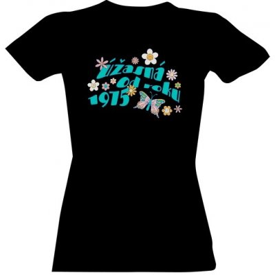 Tričko s potiskem Úžasná od roku 1975 Černá – Zboží Dáma