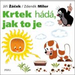 Krtek hádá, jak to je, 3. vydání - Jiří Žáček – Zbozi.Blesk.cz