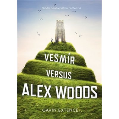 Vesmír versus Alex Woods - Gavin Extence – Hledejceny.cz