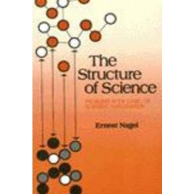 The Structure of Science - E. Nagel