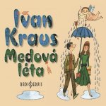 Medová léta - Ivan Kraus – Hledejceny.cz