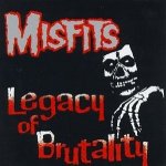 Misfits - Legacy Of Brutality LP – Hledejceny.cz