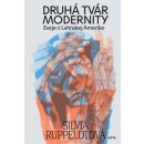 Druhá tvár modernity - Silvia Ruppeldtová