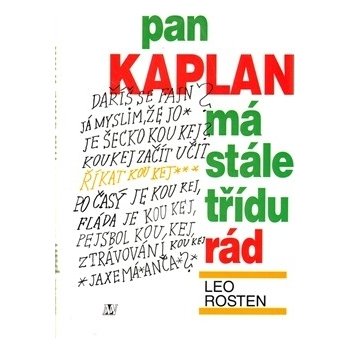 Pan kaplan má stále třídu rád - Rosten Leo