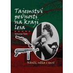 Tajemství pevnosti na kraji lesa – Hledejceny.cz