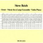 Music For A Large Ensemble - Violin Phase CD - Reich Steve - Octet – Hledejceny.cz