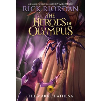 HEROES OF OLYMPUS BOOK THREE THE MARK OF – Hledejceny.cz
