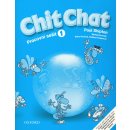 Chit Chat 1 Pracovní sešit - Shipton Paul