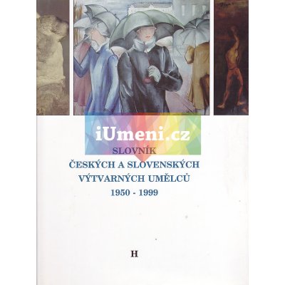 Slovník českých a slovenských výtvarných umělců 1950 - 1998 3.díl – Zboží Mobilmania