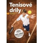 Tenisové drily - Tina Hoskins-Burney, Lex Carrington – Hledejceny.cz