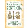 Kniha Rady bylináře Zentricha -- Lexikon fytoterapie - Josef A. Zentrich