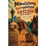 Mikulášovy (ne)vydařené cestálie - Mikuláš Focko – Hledejceny.cz