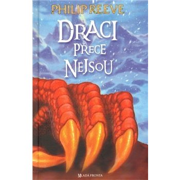 Draci prostě neexistují Philip Reeve