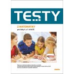 Testy 2023-2024 z matematiky pro žáky 5. a 7. tříd ZŠ - Magda Králová; Hana Lišková; Ivana Ondráčková – Zboží Mobilmania