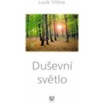 Duševní světlo -- Odpouštím si 1. díl Luule Viilma – Hledejceny.cz