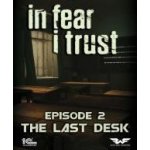 In Fear I Trust - Episode 2 – Hledejceny.cz