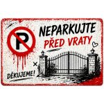 Cedule Neparkovat – upozornění před vraty v kresleném stylu (na šířku) - A5 - 15x21 cm / Plast tl. 3 mm cn43 – Sleviste.cz
