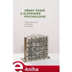 Dějiny české a slovenské psychologie - Simona Horáková - Hoskovcová, Jiří Hoskovec – Hledejceny.cz