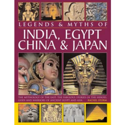 Legends a Myths of India, Egypt, China a Japan