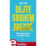 Dejte sbohem obezitě - Jason Fung – Hledejceny.cz