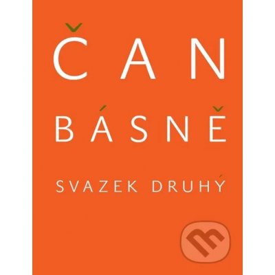 Básně - svazek druhý - Čan – Zbozi.Blesk.cz