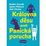 Královna děsu aneb Panická porucha – Hledejceny.cz