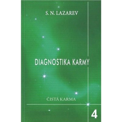 Diagnostika karmy 4 S.N. Lazarev – Hledejceny.cz