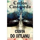 CESTA DO IXTLANU Castaneda Carlos