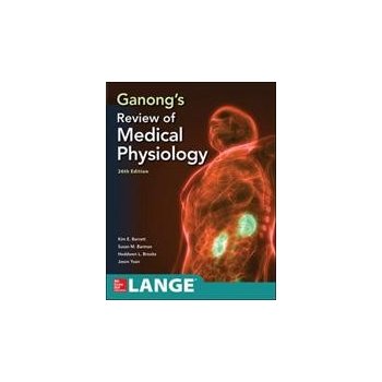 Ganong's Review of Medical Physiology, Twenty Sixth Edition Barrett Kim E.Paperback