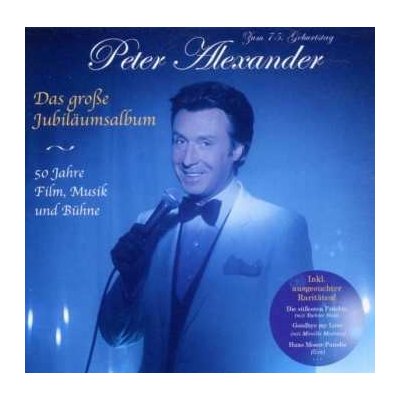 Alexander Peter - Das Grosse Jubilaumsalbum CD – Zbozi.Blesk.cz