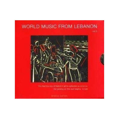 Charbel Rouhana Zihad Sahhab - World Music From Lebanon. Vol.3 CD – Hledejceny.cz