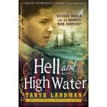 Hell and High Water - Landman Tanya – Hledejceny.cz