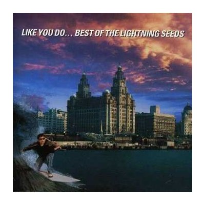 CD Lightning Seeds: Like You Do... Best Of The Lightning Seeds