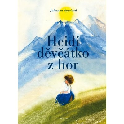 Heidi děvčátko z hor - Johanna Spyriová – Zboží Mobilmania