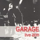 Garage amp; Tony Ducháček - Live 2011 CD
