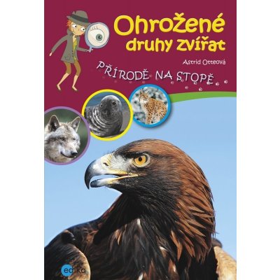 Ohrožené druhy zvířat - Astrid Otteová