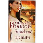 Woodová Barbara: Strážkyně tajemství – Hledejceny.cz