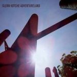 Adventureland - Kotche Glenn - CD – Hledejceny.cz