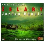 Želary Jozova Hanule Květa Legátová - čte Lenka Vlasáková – Sleviste.cz