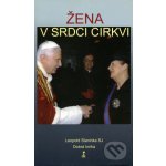 Žena v srdci Cirkvi - Leopold Slaninka SJ – Hledejceny.cz