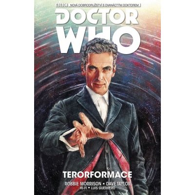 Dvanáctý Doctor Who - Terorformace - Morrison, Robbie