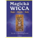Cunningham Scott: MAGICKÁ WICCA – Hledejceny.cz
