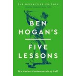 Ben Hogan's Five Lessons: The Modern Fundamentals of Golf - (Hogan Ben) – Hledejceny.cz